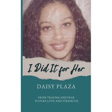 I Did It for Her