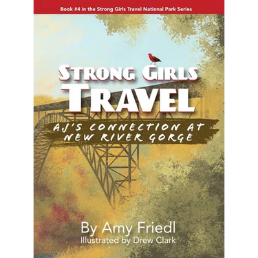 Strong Girls Travel: AJ's Connection at New River Gorge