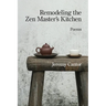 Remodeling the Zen Master's Kitchen
