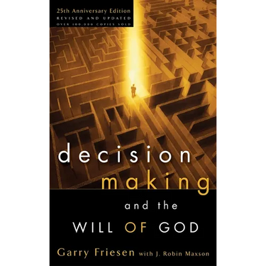 Decision Making and the Will of God
