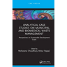 Analytical Case Studies on Municipal and Biomedical Waste Management: Perspectives on Sustainable Development Goals