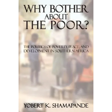 Why Bother about the Poor?