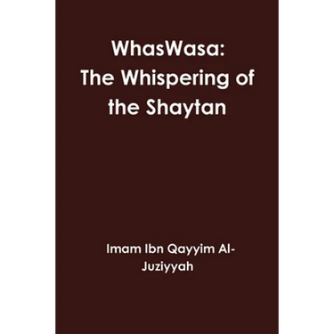 WhasWasa: The Whispering of the Shaytan (Devil)
