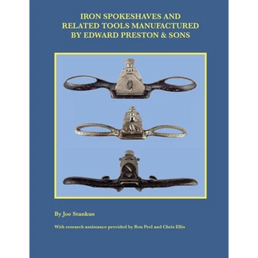 Iron Spokeshaves and Related Tools Manufactured by Edward Preston & Sons
