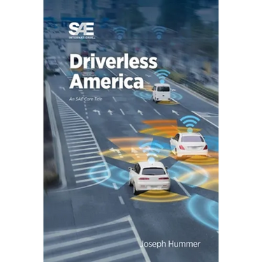 Driverless America: What Will Happen When Most of Us Choose Automated Vehicles