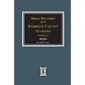 Bible Records of Barbour County, Alabama. Volume #2