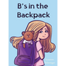 B's in the Backpack