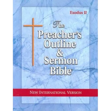 Preacher's Outline & Sermon Bible-NIV-Exodus 2: Chapters 19-50