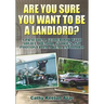 Are You Sure You Want to Be a Landlord?
