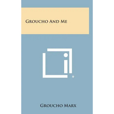 Groucho and Me
