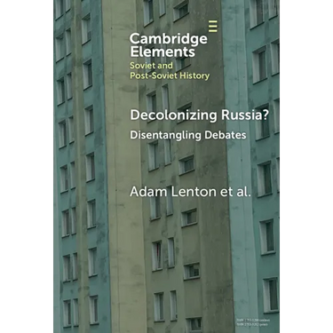 Decolonizing Russia?