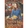 Pumpkin Roll Reckoning: Cozy Mystery