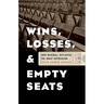 Wins, Losses, and Empty Seats: How Baseball Outlasted the Great Depression