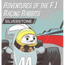 Adventures Of The F.1 Racing Rabbits Silverstone