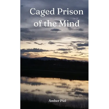 Caged: Prison of the Mind