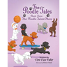 The Poodle Tales: Book Three: The Poodle Talent Show