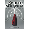The Spirit of Shianda: Behind The Cloak of Curses
