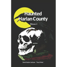Haunted Harlan County: Volume 1