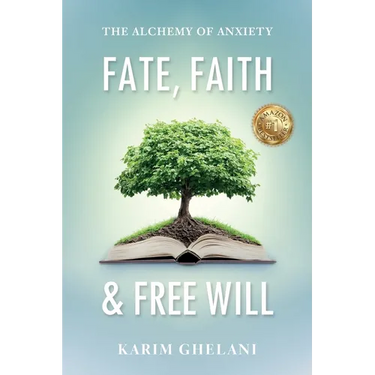 Fate, Faith & Free Will: The Alchemy of Anxiety