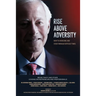 Rise Above Adversity: How to Overcome and Steer through Difficult Times