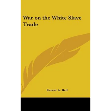 War on the White Slave Trade