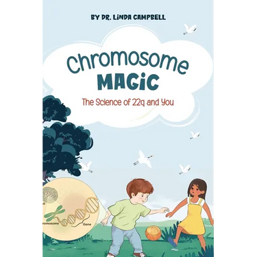 Chromosome Magic: The Science of 22q and You