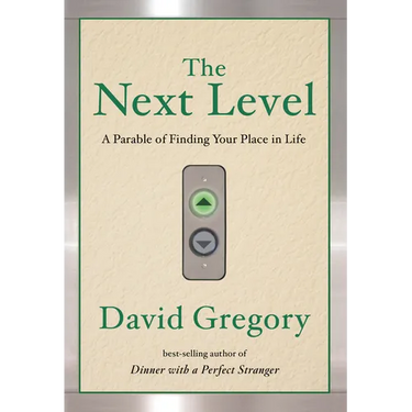 The Next Level: A Parable of Finding Your Place in Life