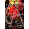 Anthology: Year Three: Distant Dying Ember