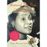 Around the Fire: A Celebration of African Family, Women's Strength and Our Stories