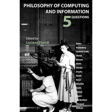 Philosophy of Computing and Information: 5 Questions