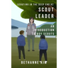 Scout Leader: An Introduction to Boy Scouts