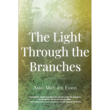 The Light Through the Branches