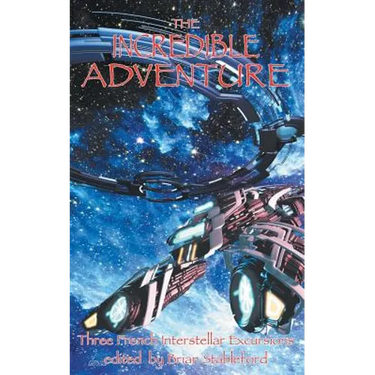 The Incredible Adventure and Other Interstellar Excursions
