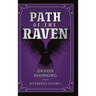 Path of the Raven: Recurrence Vol I