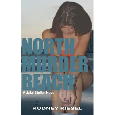 North Murder Beach: A Jake Stellar Novel