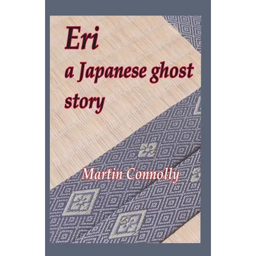 Eri, a Japanese ghost story
