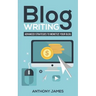 Blog Writing: Advanced Strategies to Monetize Your Blog