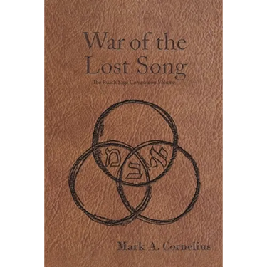 War of the Lost Song: The Ruach Saga Companion Volume