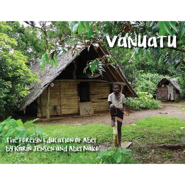 Vanuatu: The Foreign Education of Abel