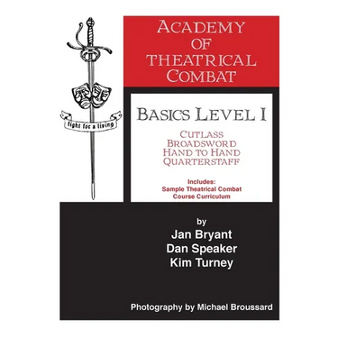 Academy of Theatrical Combat Basics Level 1