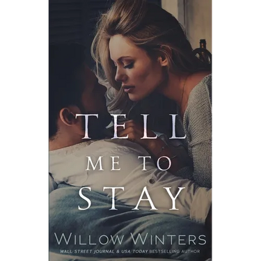 Tell Me To Stay