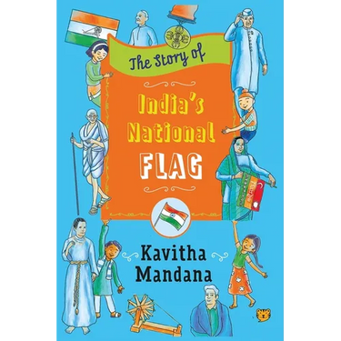 The Story of India's National Flag