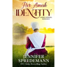 Her Amish Identity: Amish Amnesia Romance