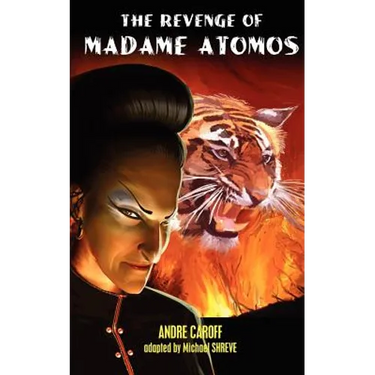 The Revenge of Madame Atomos