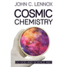 Cosmic Chemistry: Do God and Science Mix?