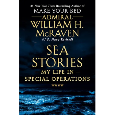 Sea Stories: My Life in Special Operations