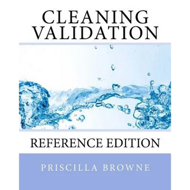 Cleaning Validation: Reference Edition