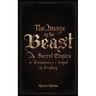The Image of the Beast: A Secret Empire; or, Freemasonry: A Subject of Prophecy
