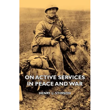 On Active Services in Peace and War