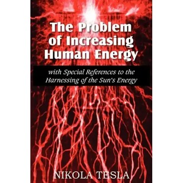 The Problem of Increasing Human Energy